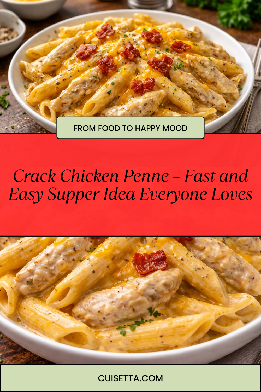 Crack Chicken Penne – Fast and Easy Supper Idea Everyone Loves